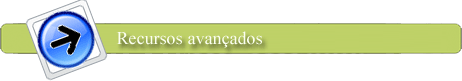 Recursos avanados