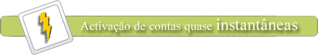 Activação de contas quase instantâneas