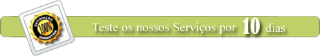 Teste os nossos servios por 10 dias sem compromisso